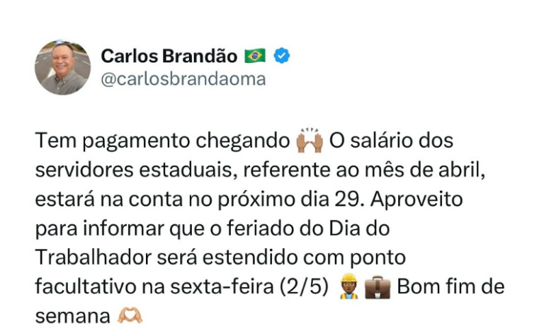 Governador Carlos Brandão anuncia pagamento antecipado e feriado prolongado no Dia do Trabalhador
